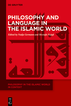 Hardcover Philosophy and Language in the Islamic World Book