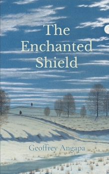 The Enchanted Shield (Tales of a Dragon) - Book #2 of the Tales of a Dragon