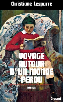 Paperback Voyage autour d'un monde perdu [French] Book