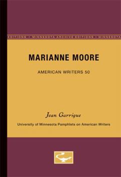 Marianne Moore - Book #50 of the Pamphlets on American Writers
