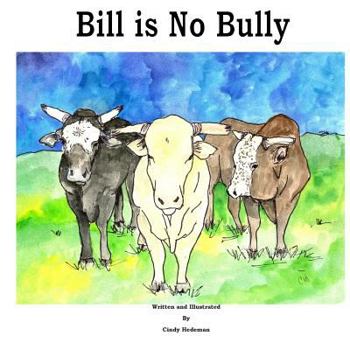 Paperback Bill is No Bully Book