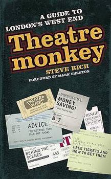 Paperback Theatre Monkey: A Guide to London's West End Book