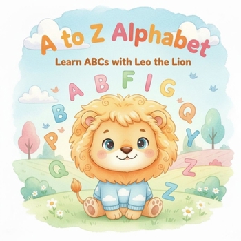 Paperback Learn the Alphabet with Leo: A to Z ABC Learning Book for Kids Book