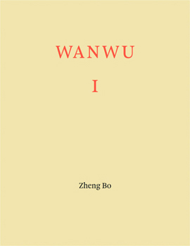Paperback Zheng Bo: Wanwu I Book