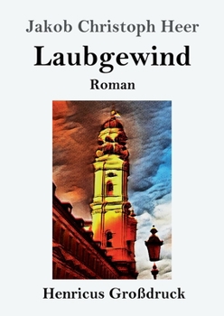 Paperback Laubgewind (Großdruck): Roman [German] Book