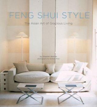 Hardcover Feng Shui Style: The Asian Art of Gracious Living Book