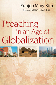 Paperback Preaching in an Age of Globalization Book