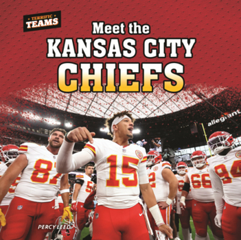 Meet the Kansas City Chiefs
