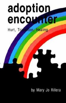 Paperback Adoption Encounter: Hurt, Transition, Healing Book
