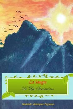 Paperback La sangre de las serranías [Spanish] Book