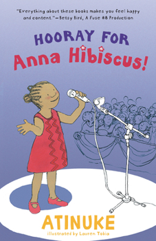 Hooray for Anna Hibiscus! - Book #2 of the Anna Hibiscus