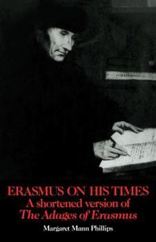 Paperback Erasmus on His Times: A Shortened Version of the 'Adages' of Erasmus Book