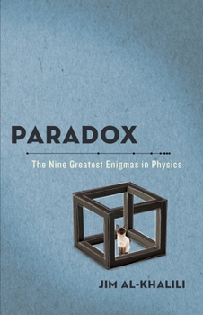 Paperback Paradox: The Nine Greatest Enigmas in Physics Book