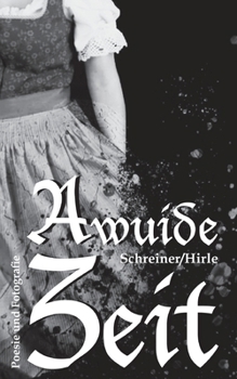 Paperback A wuide Zeit: Fotografie und Poesie [German] Book
