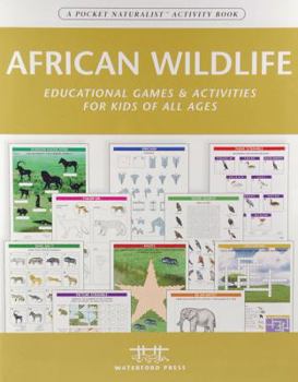 Paperback African Wildlife Nature Activity Book: Educational Games & Activities for Kids of All Ages (Children's Nature Activity Book) Book