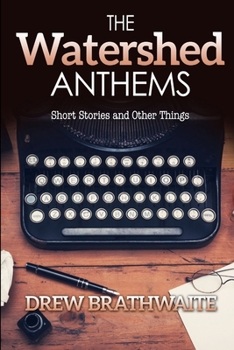 Paperback The Watershed Anthems Book