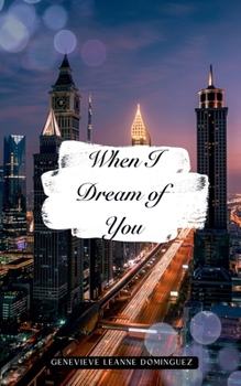 Paperback When I Dream of You Book