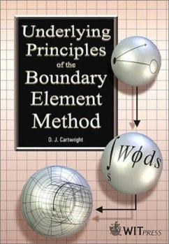 Hardcover Underlying Principles of the Boundary Element Method Book