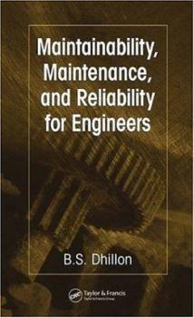 Hardcover Maintainability, Maintenance, and Reliability for Engineers Book