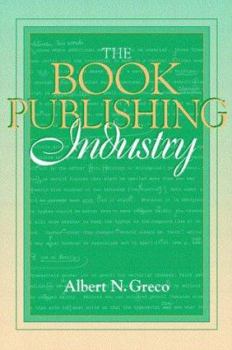 Paperback The Book Publishing Industry Book