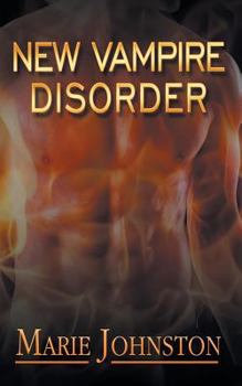 New Vampire Disorder Series #1-3 - Book  of the New Vampire Disorder