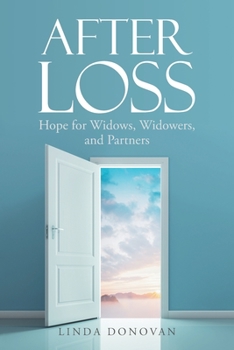 Paperback After Loss: Hope for Widows, Widowers, and Partners Book