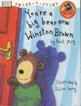 Paperback You're a Big Bear Now, Winston Brown Book