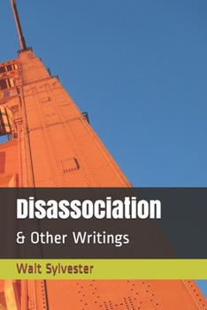 Paperback Disassociation: & Other Writings Book