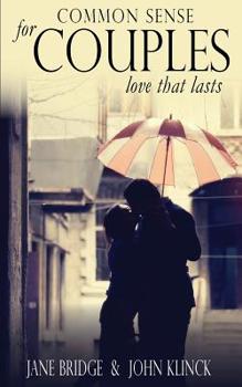 Paperback Common Sense for Couples: Love that Lasts Book