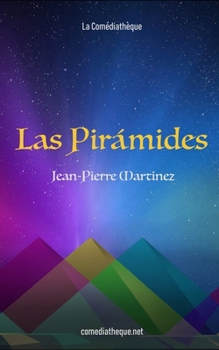 Las Pirámides (Spanish Edition)