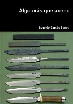 Paperback Algo más que acero [Spanish] Book