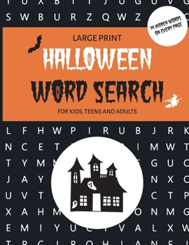 Paperback Halloween Word Search for Kids, Teens and Adults: Puzzle Book with Halloween-themed Pages [Large Print] Book