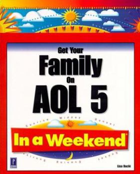 Paperback Get Your Family on AOL 5 in a Weekend Book