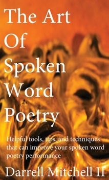 Hardcover The Art of Spoken Word Poetry Book