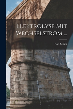 Paperback Elektrolyse Mit Wechselstrom ... [German] Book