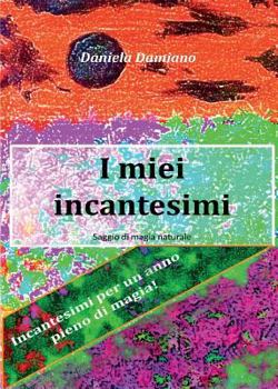 Paperback I miei incantesimi [Italian] Book