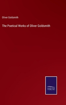 Hardcover The Poetical Works of Oliver Goldsmith Book