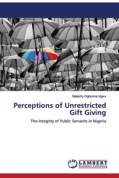 Paperback Perceptions of Unrestricted Gift Giving Book