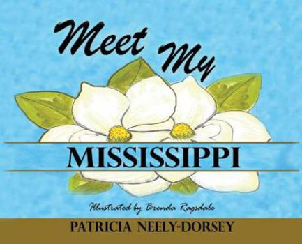 Hardcover Meet My Mississippi: Expanded Edition Book