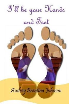 Paperback Ill be your hand and feet Book