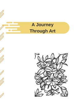 Paperback A Journey Through Art: An Artistic Escape Book