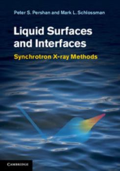 Hardcover Liquid Surfaces and Interfaces: Synchrotron X-Ray Methods Book