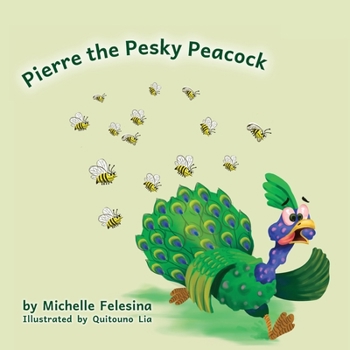 Paperback Pierre the Pesky Peacock Book