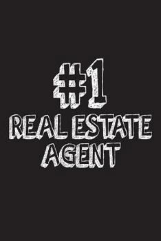 Paperback #1 Real Estate Agent: Best Real Estate Salesperson Ever Appreciation Gift Notebook Book