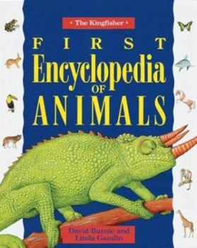 Hardcover The Kingfisher First Encyclopedia of Animals Book