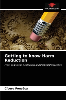 Paperback Getting to know Harm Reduction Book