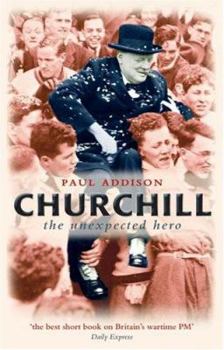 Churchill: The Unexpected Hero (Lives and Legacies Series) - Book  of the Lives and Legacies