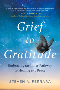 Hardcover Grief to Gratitude: Embracing the Inner Pathway to Healing and Peace Book