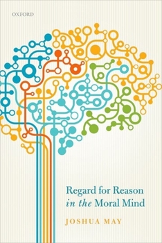 Hardcover Regard for Reason in the Moral Mind Book