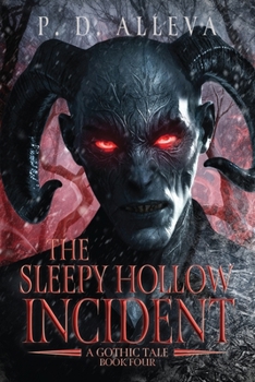 Paperback The Sleepy Hollow Incident Book Four: A Gothic Tale! Book